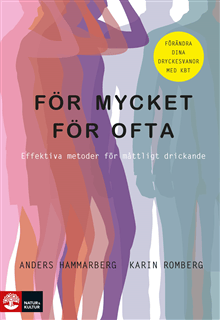 För mycket för ofta : effektiva metoder för måttligt drickande