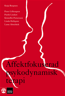 Affektfokuserad psykodynamisk terapi : teori, empiri och praktik