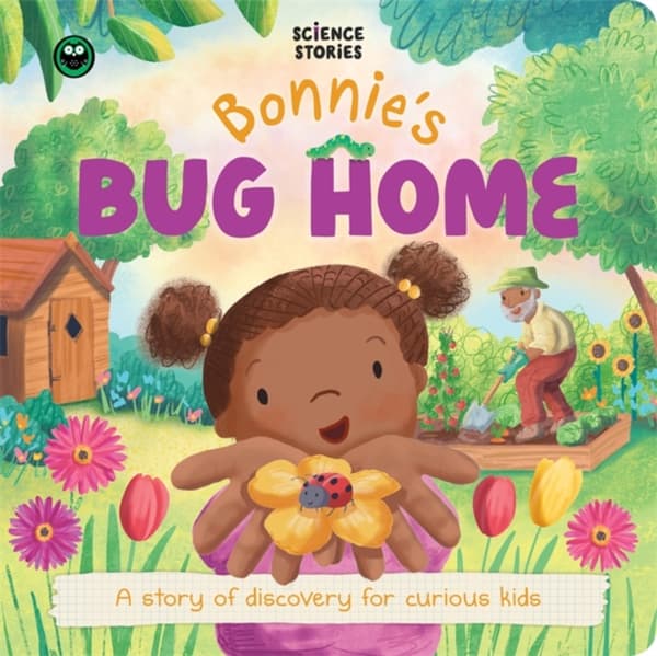 Bonnie's Bug Home: Science Stories