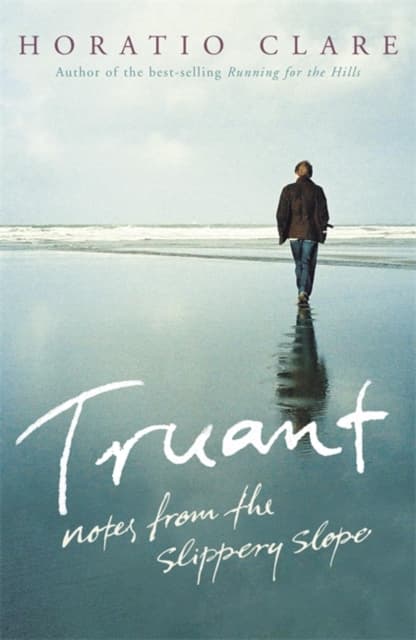 Truant - Notes from the Slippery Slope
