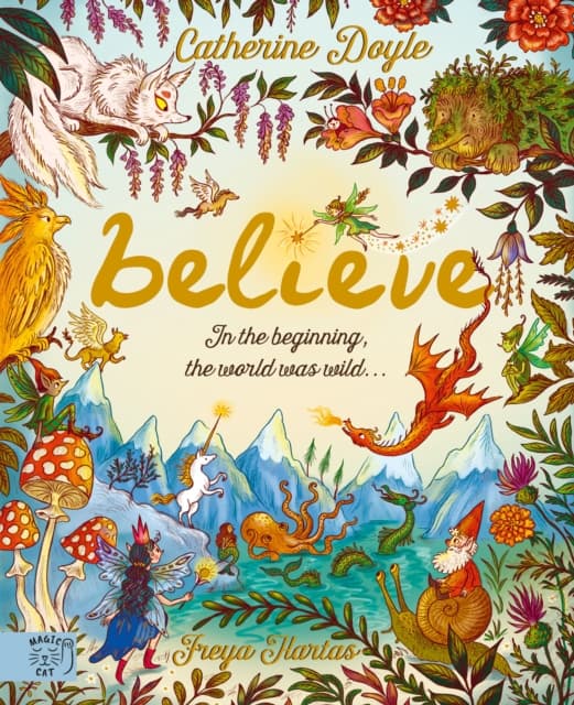 Believe... A world where magic still hides