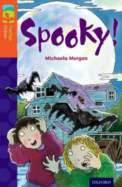 Oxford reading tree treetops fiction: level 13 more pack a: spooky!
