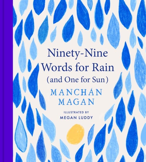 Ninety-Nine Words for Rain (and One for Sun)