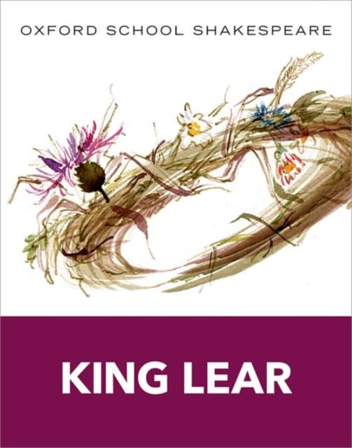 Oxford school shakespeare: king lear