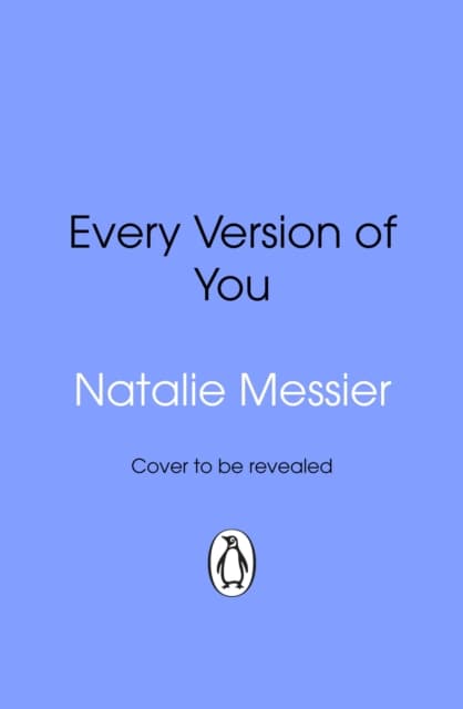 Every Version of You