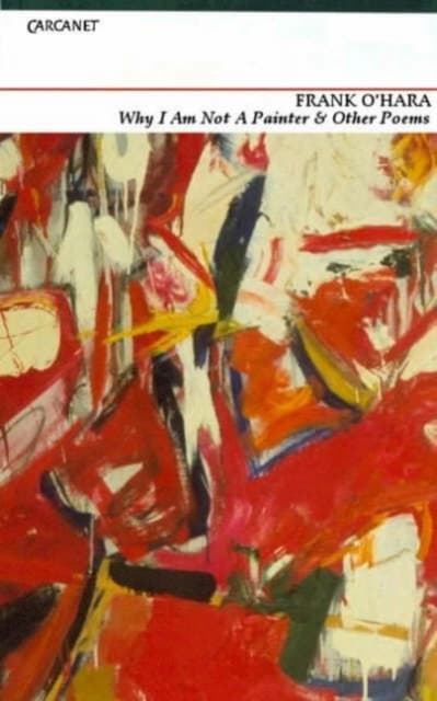 Why i am not a painter and other poems