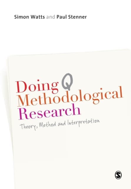 Doing Q Methodological Research