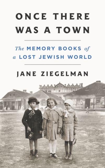 Once There Was a Town