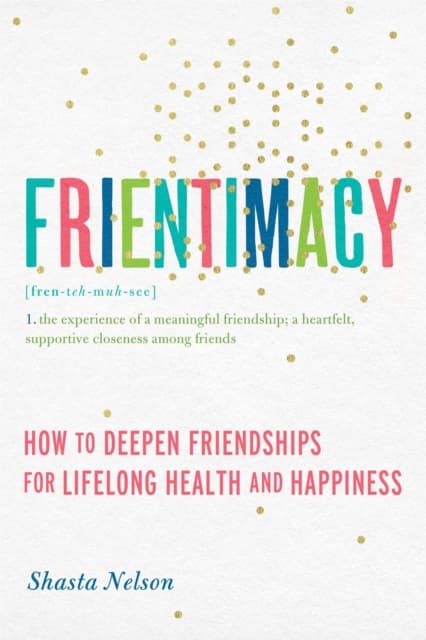 Frientimacy