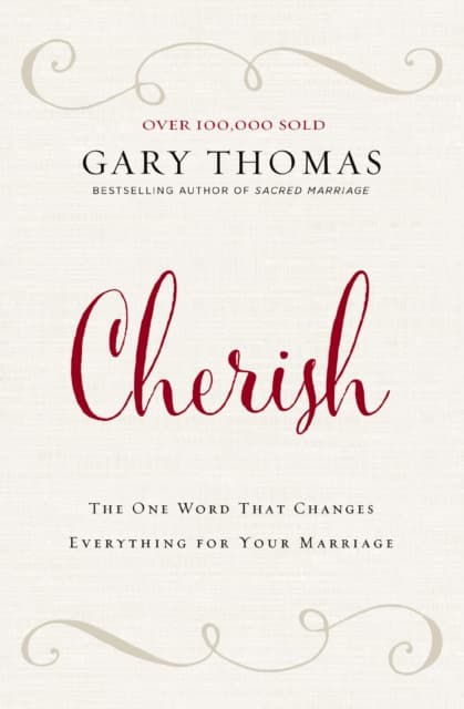 Cherish - the one word that changes everything for your marriage