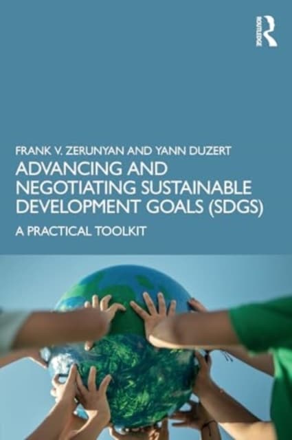 Advancing and Negotiating Sustainable Development Goals (SDGs)