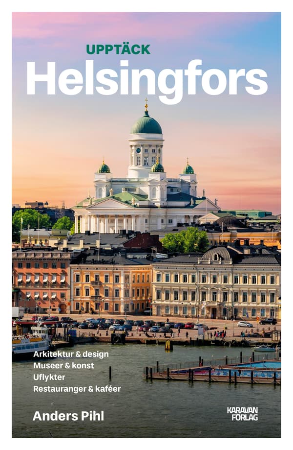 Upptäck Helsingfors