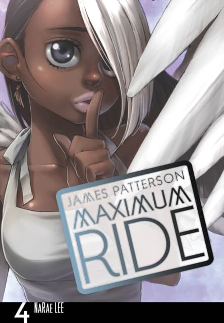 Maximum ride: manga volume 4