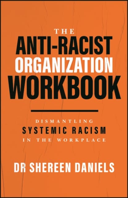 The Anti-Racist Organization Workbook