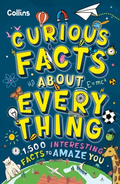 Curious Facts About Everything
