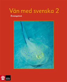 Vän med svenska 2 : övningsbok