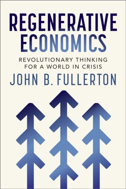 Regenerative Economics