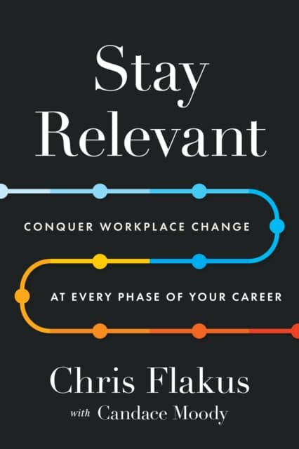 Stay Relevant
