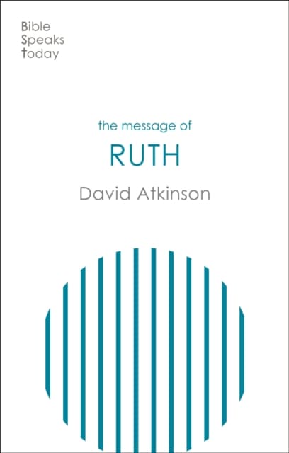 The Message of Ruth