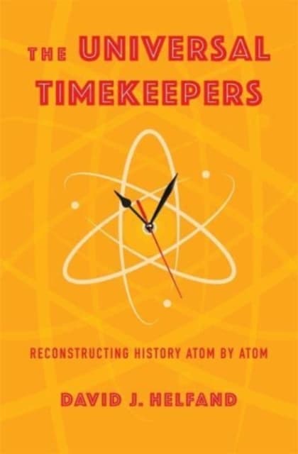 The Universal Timekeepers