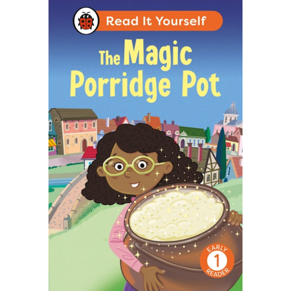 The Magic Porridge Pot: Read It Yourself - Level 1 Early Reader | CDON