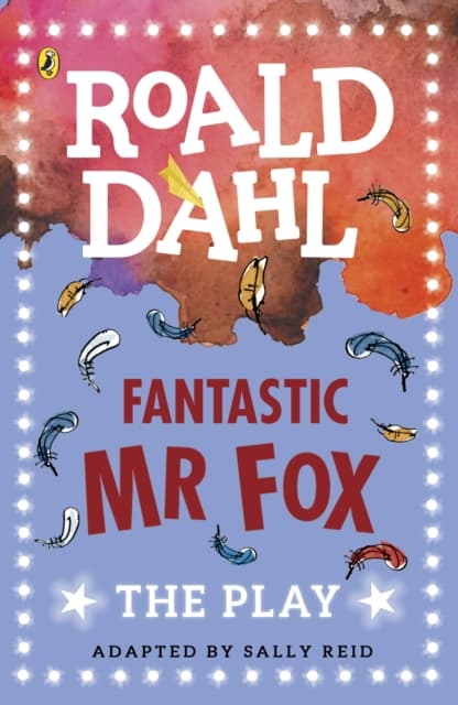 Fantastic mr fox - the play