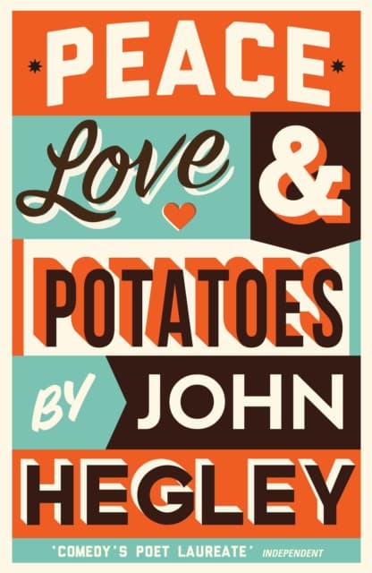 Peace, love & potatoes