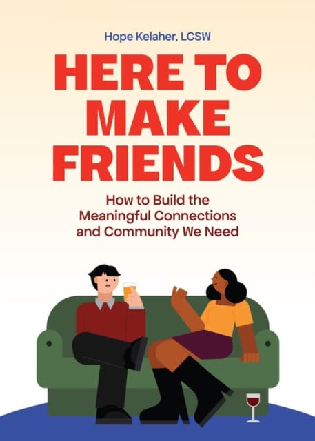 Here to Make Friends
