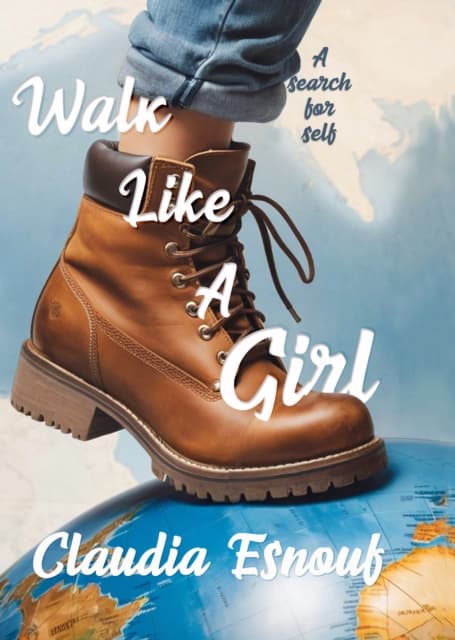 Walk Like A Girl