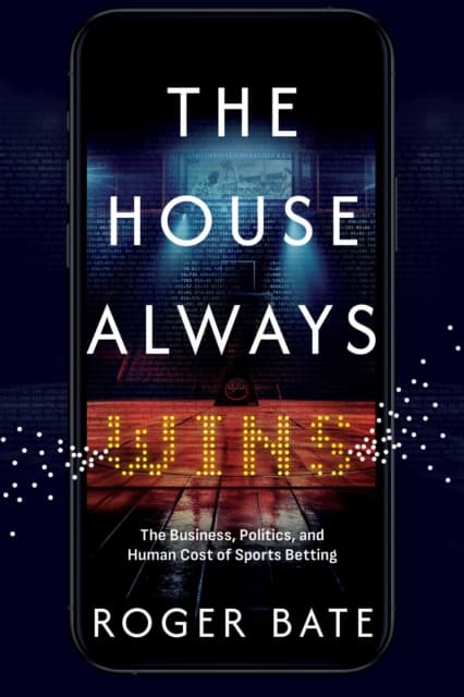 The House Always Wins