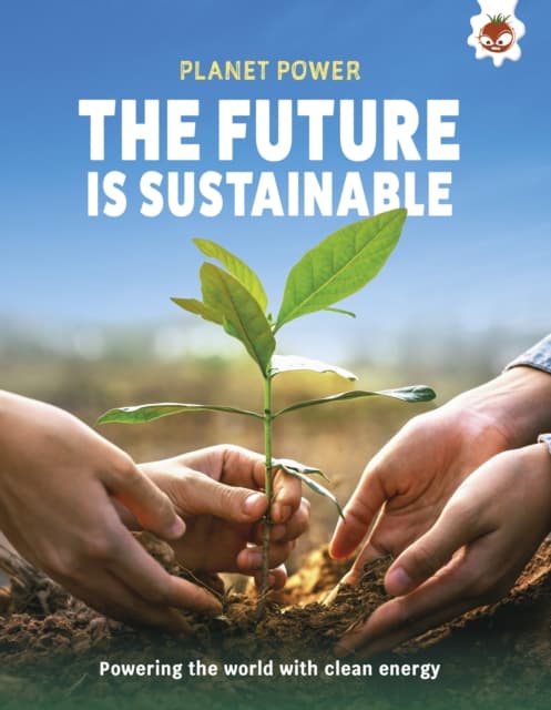 The Future is Sustainable