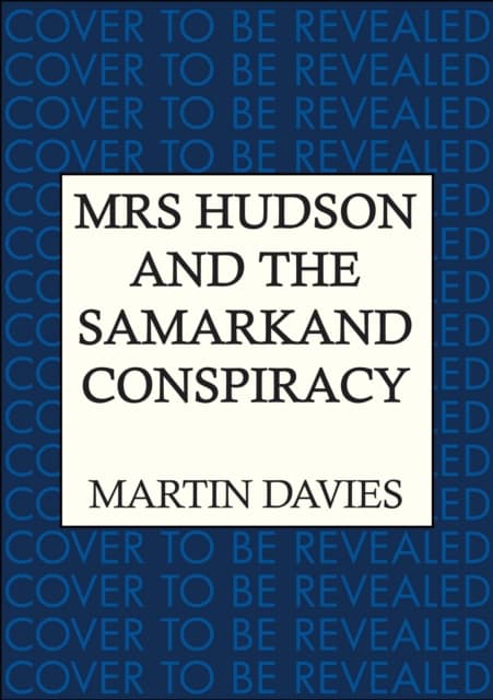 Mrs Hudson and the Samarkand Conspiracy