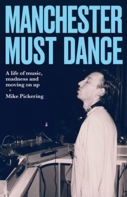 Manchester must dance