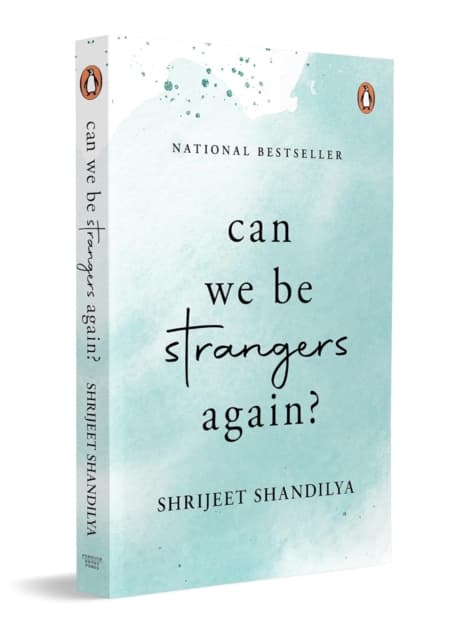 Can We Be Strangers Again?
