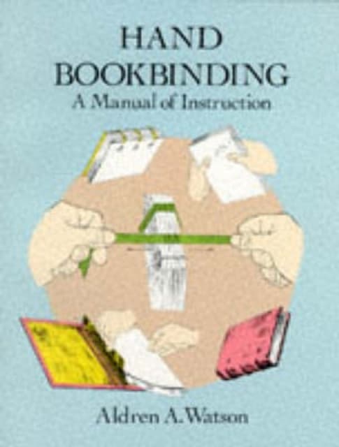 Hand bookbinding - a manual of instruction
