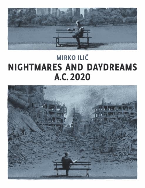 Nightmares and Daydreams: A.C. 2020