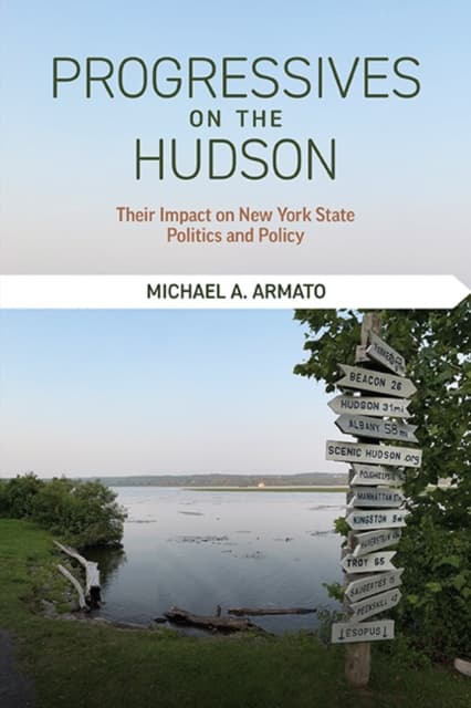 Progressives on the Hudson
