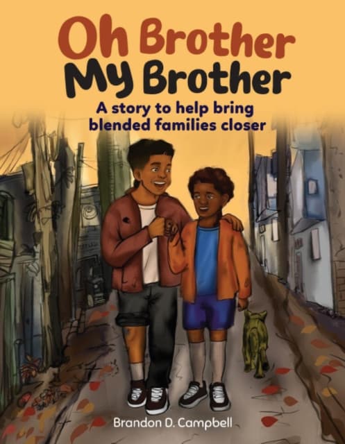 Oh Brother, My Brother