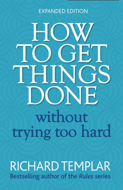 How to get things done without trying too hard 2e
