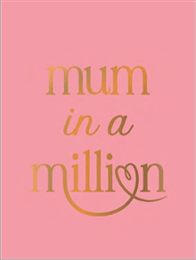 Mum in a million