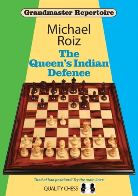 Grandmaster Repertoire – The Queen's Indian Defence