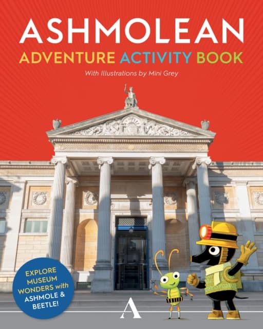 Ashmole & Beetle''s Ashmolean Adventure Activity Book