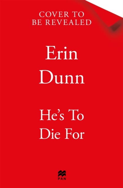 He's To Die For