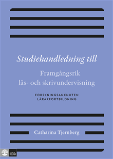Studiehandledning till : framgångsrik läs- och skrivundervisning