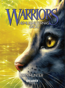 Warriors 1. Hemligheternas skog