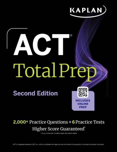 ACT Total Prep, Second Edition (2026-2027): Includes 6 Full Length Tests, 2,000+ Practice Questions + Online Access to a 500+ Question Bank & Video Tutorials (Kaplan Test Prep)