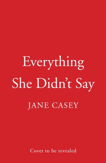 Everything She Didn't Say