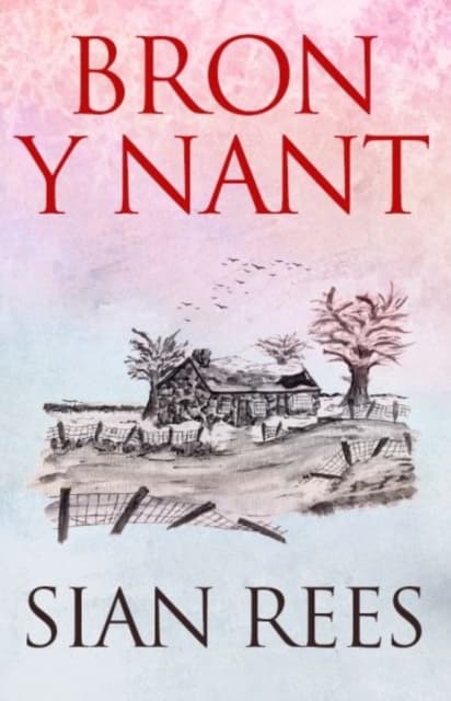 Bron y Nant