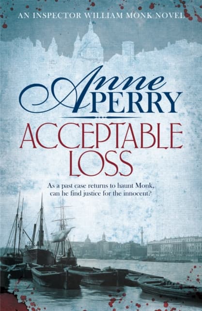 Acceptable loss - william monk mystery 17
