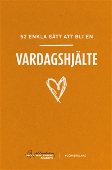 52 enkla sätt att bli en vardagshjälte